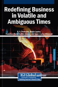 Redefining Business in Volatile and Ambiguous Times