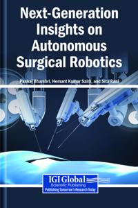 Next-Generation Insights on Autonomous Surgical Robotics