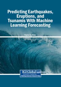 Predicting Earthquakes, Eruptions, and Tsunamis With Machine Learning Forecasting