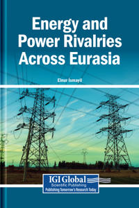 Bokomslag for "Energy and Power Rivalries Across Eurasia"
