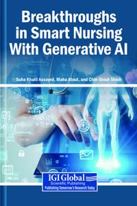 Breakthroughs in Smart Nursing With Generative AI
