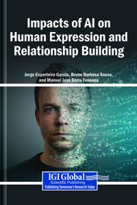 Impacts of AI on Human Expression and Relationship Building