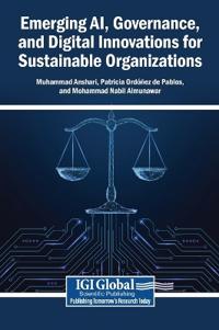 Bokomslag för "Emerging AI, Governance, and Digital Innovations for Sustainable Organizations"