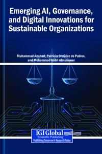 Emerging AI, Governance, and Digital Innovations for Sustainable Organizations