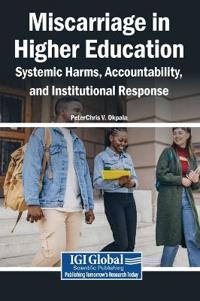 Miscarriage in Higher Education