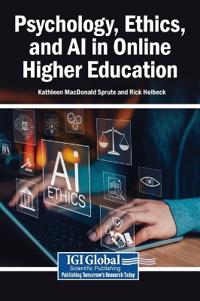 Bokomslag för "Psychology, Ethics, and AI in Online Higher Education"