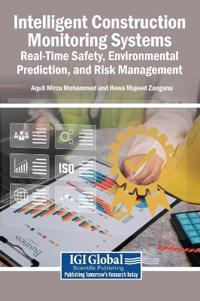 Intelligent Construction Monitoring Systems