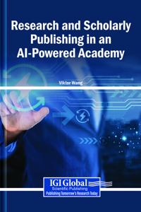 Research and Scholarly Publishing in an AI-Powered Academy