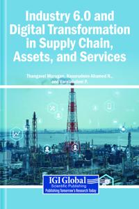 Bokomslag för "Industry 6.0 and Digital Transformation in Supply Chain, Assets, and Services"