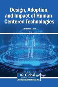 Bokomslag för "Design, Adoption, and Impact of Human-Centered Technologies"