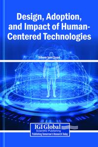 Design, Adoption, and Impact of Human-Centered Technologies