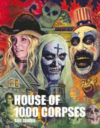 Rob Zombie's House of 1000 Corpses