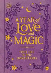 A Year of Love and Magic