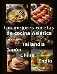 Las mejores recetas de cocina Asiática