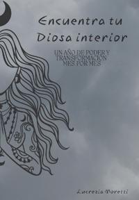 Encuentra tu Diosa interior