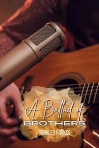 A Ballad of Brothers