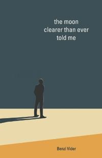 The moon clearer than ever told me