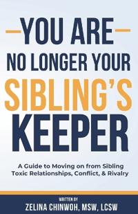 You Are No Longer Your Sibling's Keeper