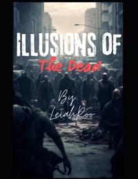Illusions Of The Dead