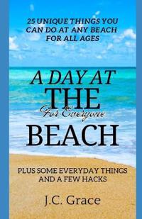 A Day At The Beach For Everyone
