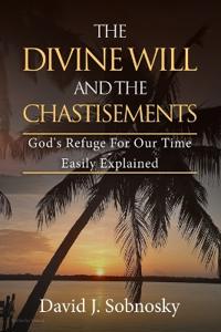 The Divine Will And The Chastisements