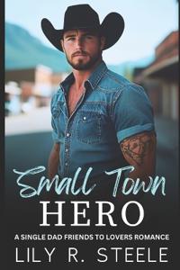 Small Town Hero