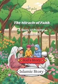 The Miracle of Faith