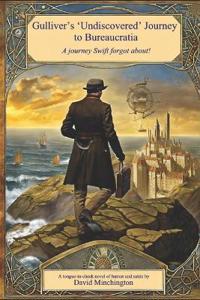 Gulliver's 'Undiscovered' Journey to Bureaucratia