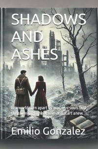 Shadows and Ashes