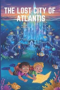 The Lost City of Atlantis