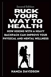 Ruck Your Way to Health