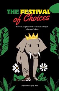 Festival of Choices
