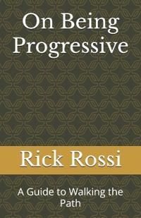 On Being Progressive