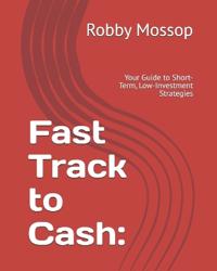 Fast Track to Cash