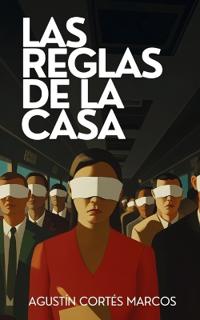 Las reglas de la Casa