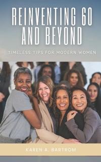 Reinventing 60 and Beyond