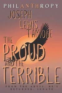 The Proud and the Terrible