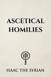 Ascetical Homilies
