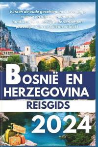 Bosnië En Herzegovina Reisgids 2024