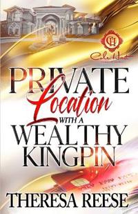Private Location With A Wealthy Kingpin