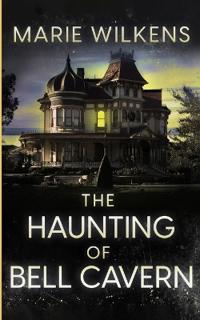 The Haunting of Bell Cavern