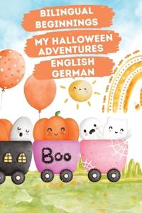 Bilingual Beginnings - My Halloween Adventures. English-German