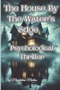 The House by The Water's Edge