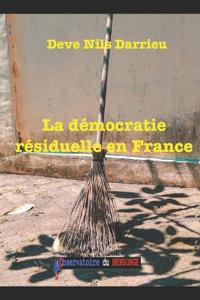 La démocratie résiduelle en France