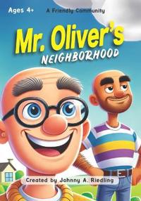 Mr. Oliver's Neighborhood