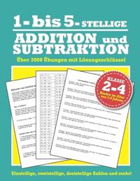 1- bis 5-stellige Addition und Subtraktion (Klasse 2-4)