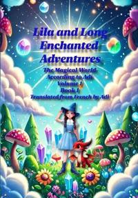 Lila and Long Enchanted Adventures