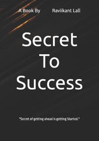 Secret to Success