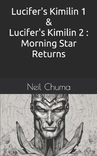 Lucifer's Kimilin 1 & Lucifer's Kimilin 2