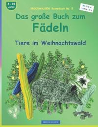 Das große Buch zum Fädeln
